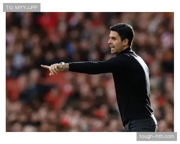 阿尔特塔展现战术灵活性，助阿森纳持续提升竞争力